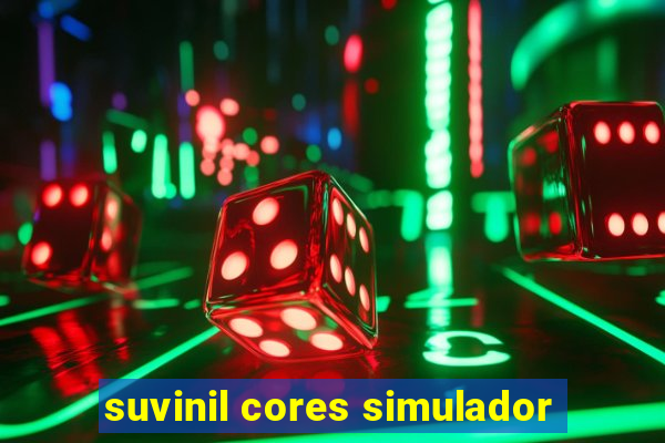 suvinil cores simulador